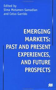 Cover of: Emerging Markets, Past and Present Experiences, and Future Prospects by 