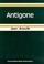 Cover of: Antigone (French Literary Texts)
