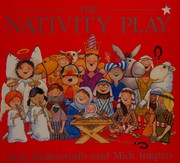 Cover of: The nativity play by Nick Butterworth