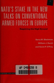 Cover of: NATO's stake in the new talks on conventional forces in Europe: regaining the high ground