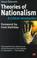 Cover of: Theories of Nationalism