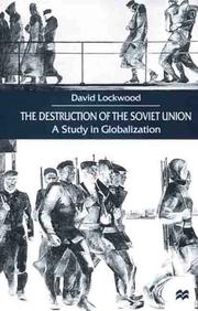 Cover of: The Destruction of the Soviet Union by David Lockwood