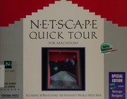 Cover of: Netscape quick tour for MAC: accessing & navigating the Internet's World Wide Web
