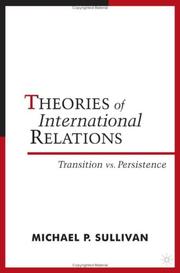 Cover of: Theories of International Relations: Transition vs. Persistence