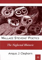 Cover of: Wallace Stevens' poetics: the neglected rhetoric