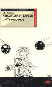 Cover of: Britain and European unity, 1945-1999