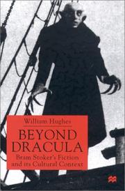 Cover of: Beyond Dracula: Bram Stoker's fiction and its cultural context