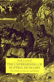 Cover of: The undermining of Austria-Hungary by Mark Cornwall