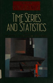 Time series and statistics by John Eatwell, Murray Milgate, Peter K. Newman
