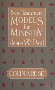 Cover of: New Testament models for ministry, Jesus and Paul