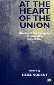 Cover of: At the heart of the Union by edited by Neill Nugent.
