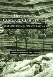 Cover of: Development, Crisis, and Class Struggle: Learning from Japan and East Asia