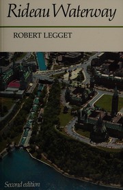 Cover of: Rideau waterway by Robert F. Legget