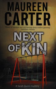 Cover of: Next of kin: a DI Sarah Quinn mystery