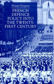 Cover of: French Defence Policy Into the Twenty-First Century