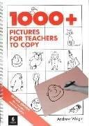 Cover of: 1000 Pictures for Teachers to Copy by Andrew Wright