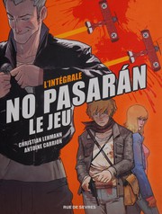 Cover of: No pasaran, le jeu: l'intégrale
