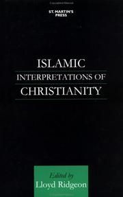 Islamic interpretations of Christianity by Lloyd V. J. Ridgeon