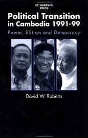 Cover of: Political Transition in Cambodia 1991-99: Power, Elitism and Democracy