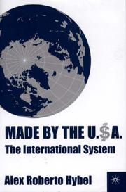Cover of: Made by the USA: the international system