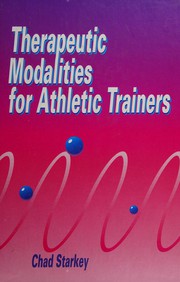 Cover of: Therapetic modalities for athletic trainers