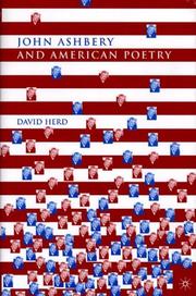 John Ashbery and American poetry by Herd, David.