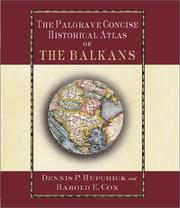 Cover of: The Palgrave Concise Historical Atlas of the Balkans