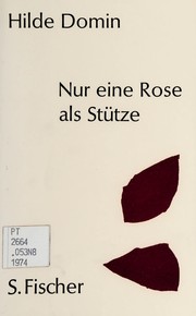 Cover of: Nur eine Rose als Stütze