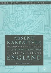 Absent narratives, manuscript textuality, and literary structure in late medieval England