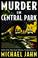 Cover of: Murder in Central Park