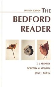 Cover of: The Bedford Reader by X. J. Kennedy, Dorothy M. Kennedy, Jane E. Aaron