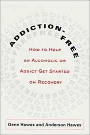 Cover of: Addiction-Free by Gene Hawes, Anderson Hawes