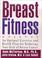 Cover of: Breast Fitness