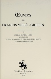 Cover of: Oeuvres de Francis Vielé-Griffin