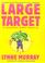 Cover of: Large target