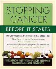 Cover of: Stopping Cancer Before It Starts by American Institute for Cancer Research