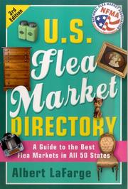 Cover of: U.S. Flea Market Directory: A Guide to the Best Flea Markets in all 50 States (U S Flea Market Directory)