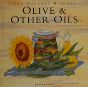 Cover of: Olive & other oils by Gina Steer