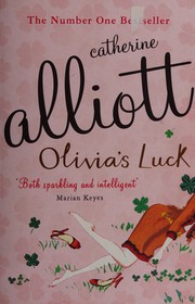 Cover of: Olivia's luck by Catherine Alliott