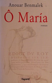 Cover of: Ô María by Anouar Benmalek