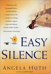 Cover of: Easy silence by Angela Huth
