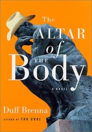 Cover of: The altar of the body by Duff Brenna