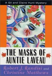 Cover of: The masks of Auntie Laveau: a Gil and Claire Hunt mystery