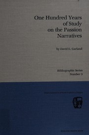 Cover of: One hundred years of study on the Passion narratives