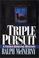 Cover of: Triple Pursuit