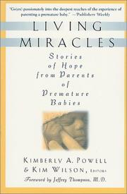Cover of: Living Miracles: Stories of Hope from Parents of Premature Babies