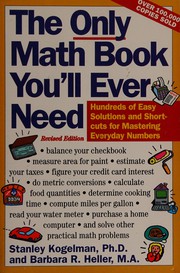Cover of: The only math book you'll ever need by Stanley Kogelman
