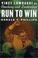 Cover of: Run to Win