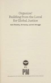 Cover of: Organize!: Building from the Local for Global Justice