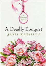 Cover of: A deadly bouquet